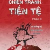Chiến Tranh Tiền Tệ Phần 2 - 图片 2