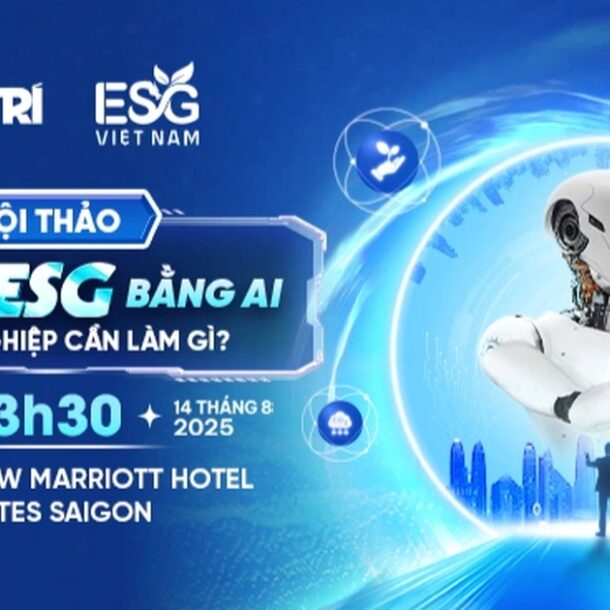 14/8-dien-ra-hoi-thao-“thuc-thi-esg-bang-ai”-do-dan-tri-to-chuc