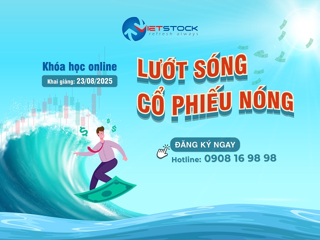 ngay-cuoi-uu-dai-30%++-khoa-hoc-online-“luot-song-co-phieu-nong”-khai-giang-23/08/2025
