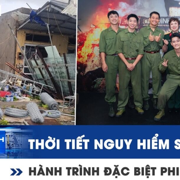 xem-nhanh-12h:-thoi-tiet-nguy-hiem-sau-bao-so-10-|-hanh-trinh-dac-biet-phim-‘mua-do’