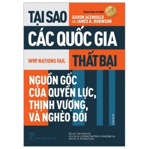 Tại Sao Các Quốc Gia Thất Bại (Tái Bản 2024)