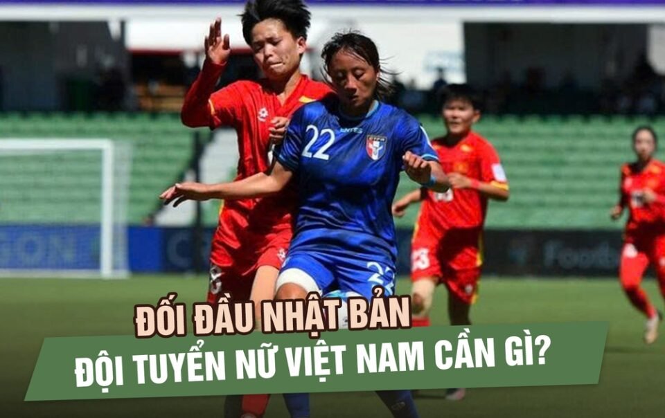 doi-dau-nhat-ban,-doi-tuyen-nu-viet-nam-can-gi-de-nuoi-hy-vong-vao-tu-ket
