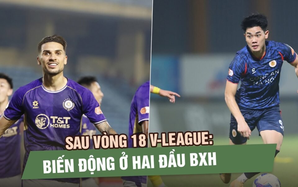 sau-vong-18-v-league-bien-dong-o-hai-dau-bang-xep-hang