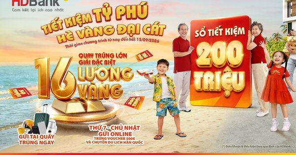 gui-tiet-kiem-50-trieu-dong,-san-co-hoi-tr&uacute;ng-16-luong-v&agrave;ng